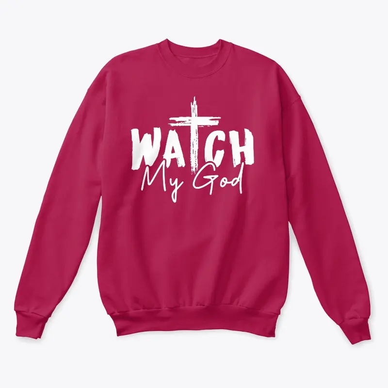Watch My God 